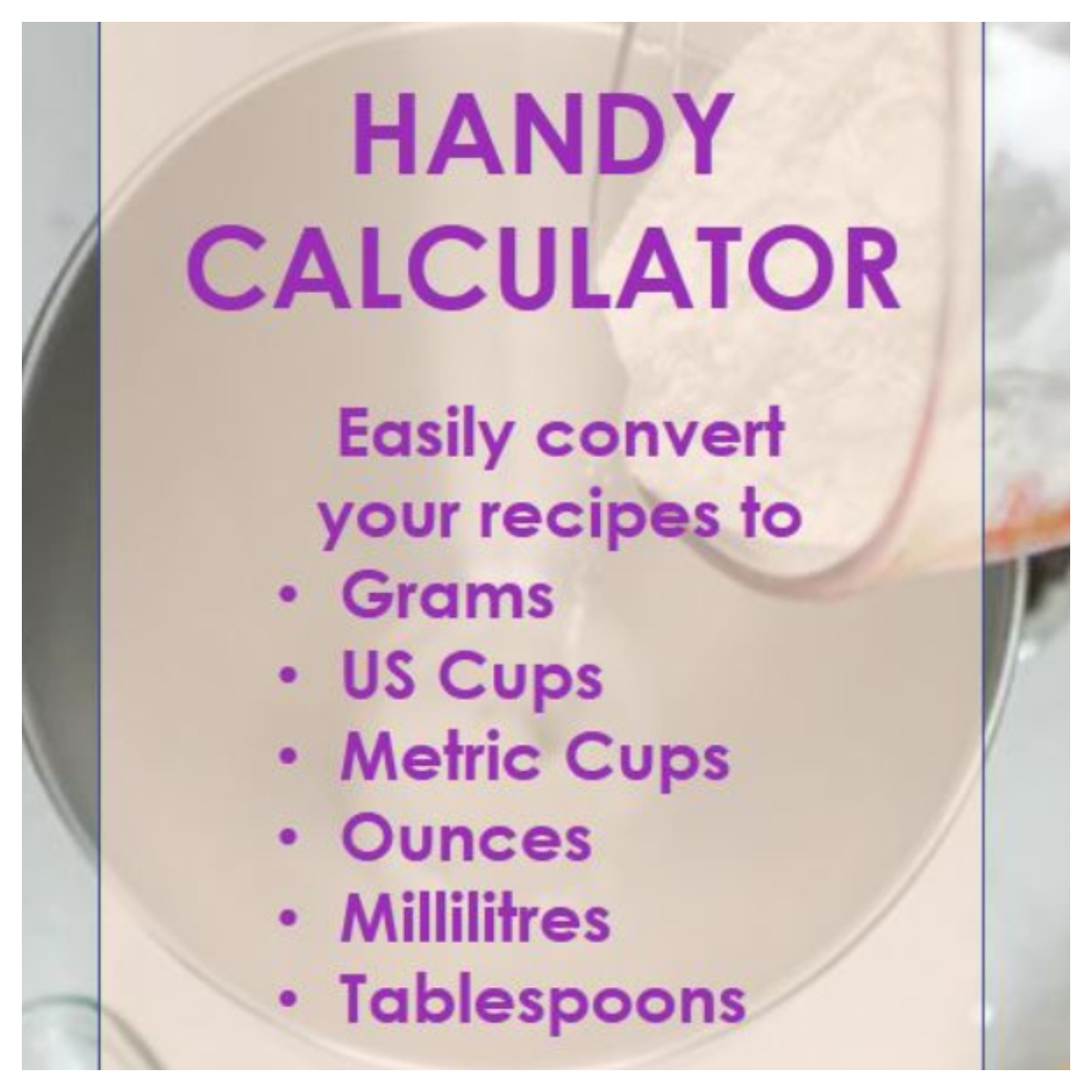 Grams to Cups: Conversion Calculator [With Formula & Chart]