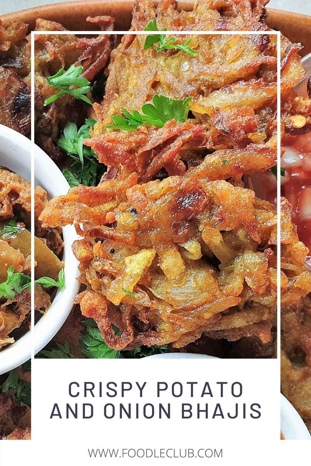 Potato and onion bhajis easily made at home Foodle Club