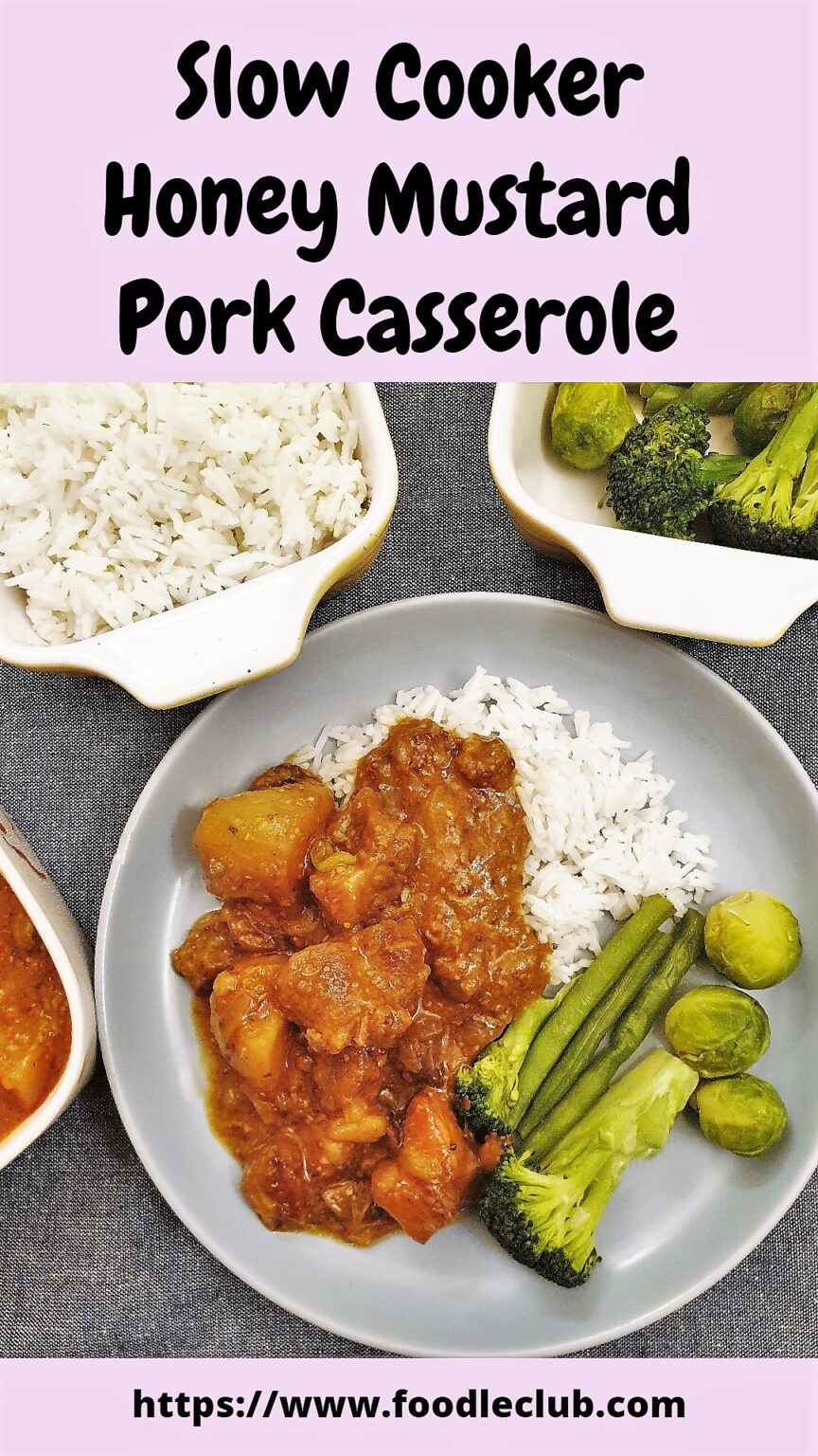 Slowcooker pork casserole with honey and mustard Foodle Club