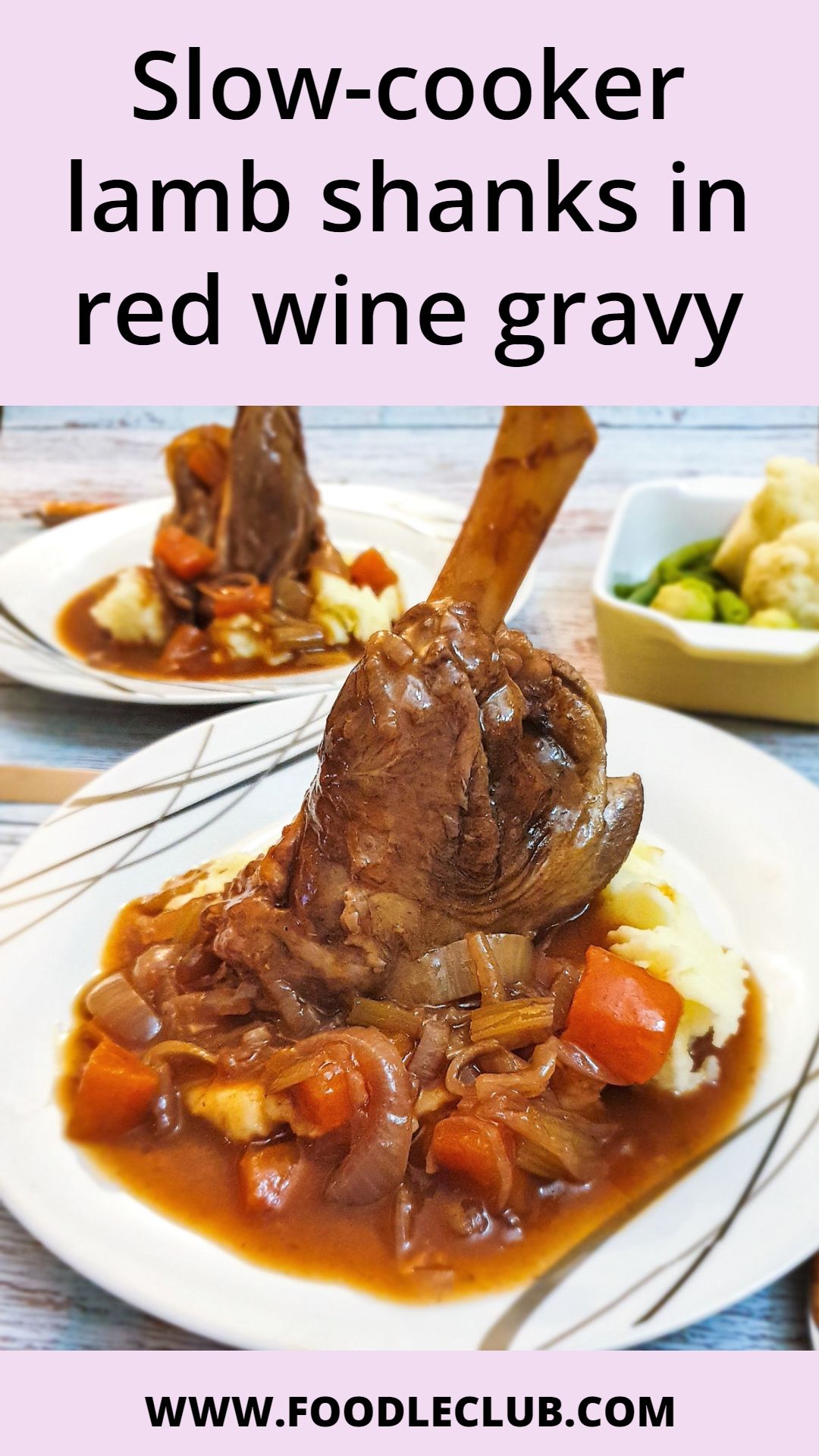 Slow-cooker lamb shanks in a red wine gravy - Foodle Club